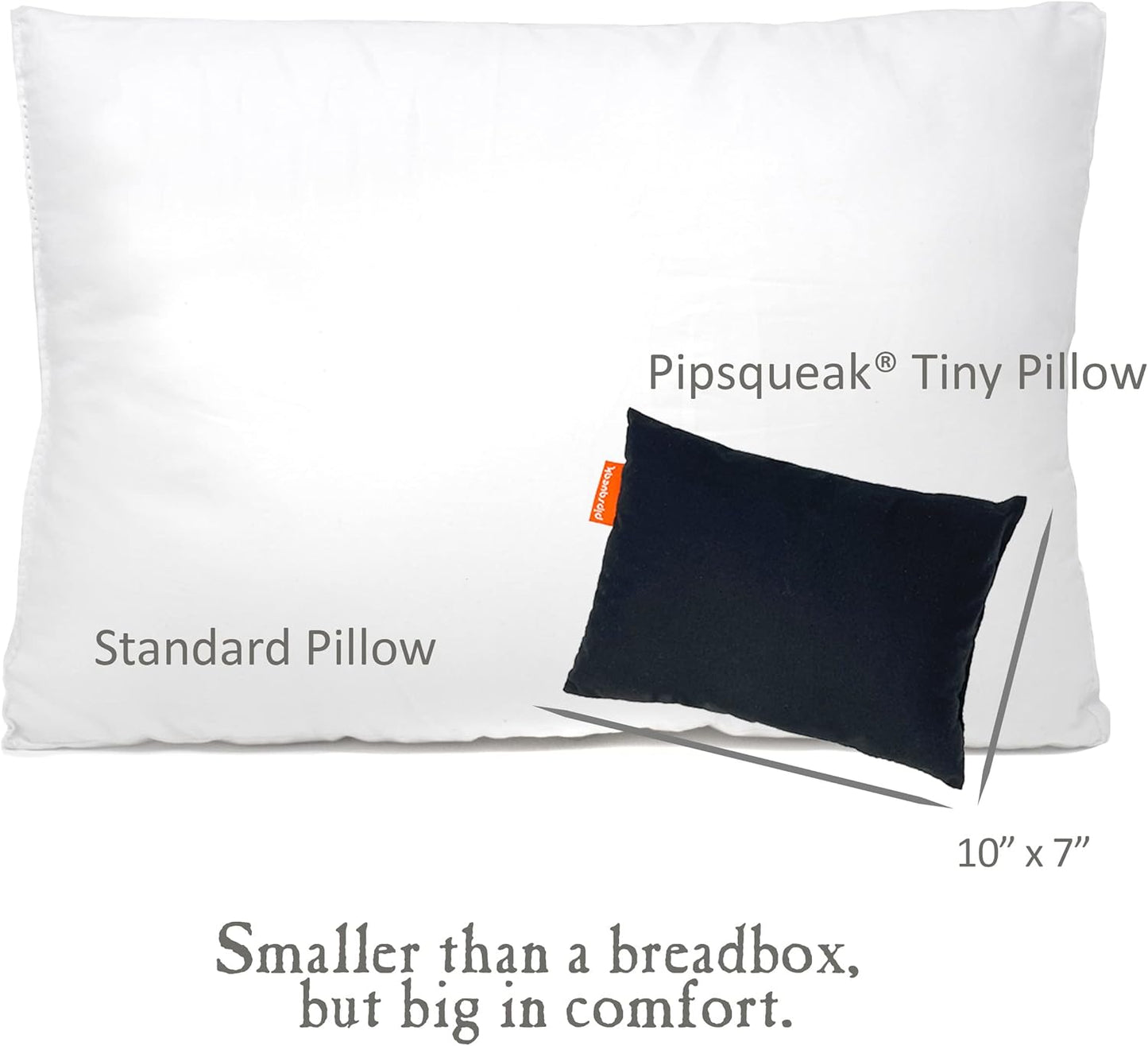 Pipsqueak Pillow - Small, Mini, Tiny - 11 x 7 in - Perfect for Travel, Cars, Airplanes, Camping, Dogs, Toddlers, Kids, Lumbar, Knees and Neck - Ages 2 Yrs and Up