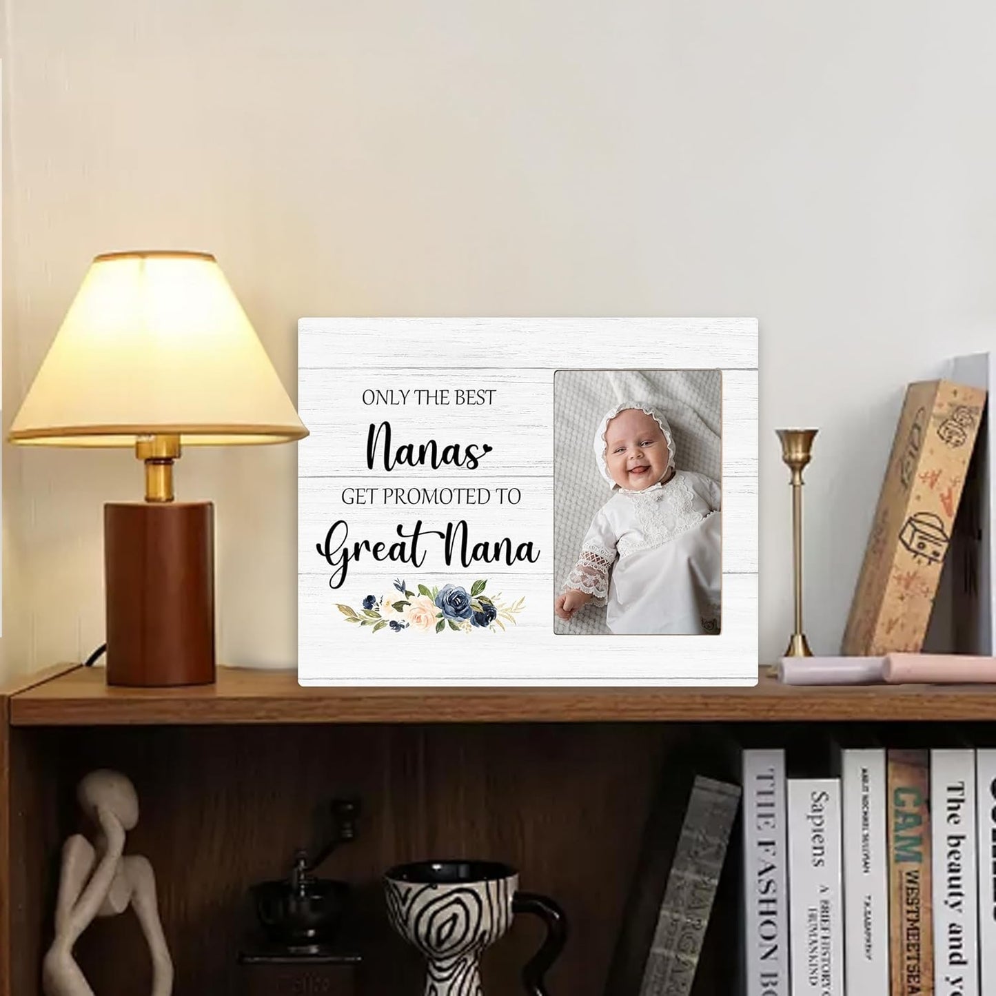 Great Nana Picture Frame - Great Nana Great Grandma Baby Announcement Gifts, Promoted to Great Nana Gifts, Only the Best Nanas Get Promoted to Great Nana Wooden Frame for Tabletop 4x6 Photo